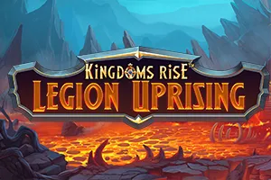 Kingdoms Rise: Legion Uprising™ - RIVAL168