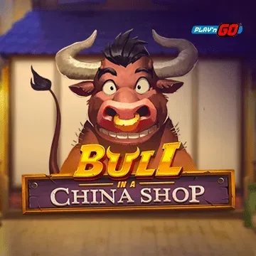 Bull in a China Shop - RIVAL168