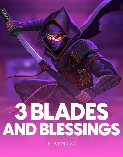 3 Blades & Blessings - RIVAL168