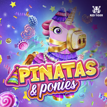 Pinatas and Ponies - RIVAL168