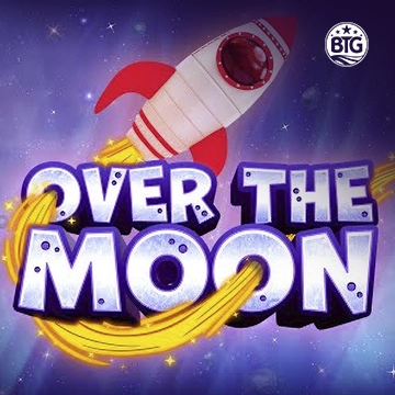 Bigtime : Over The Moon - RIVAL168