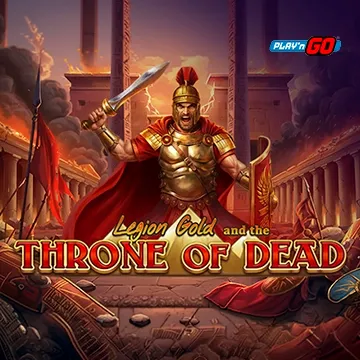 Legion Gold and the Throne of Dead - RIVAL168