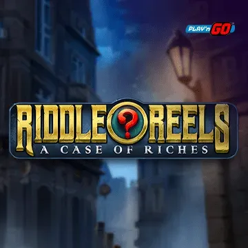 Riddle Reels: A Case of Riches - RIVAL168