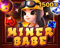 Miner Babe - RIVAL168