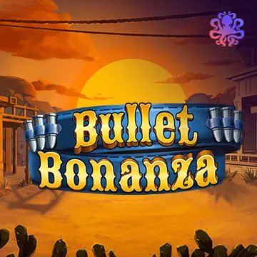 Bullet Bonanza - RIVAL168