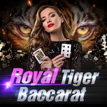 Royal Tiger Baccarat - RIVAL168