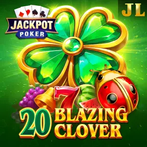 Jili : 20 Blazing Clover - RIVAL168
