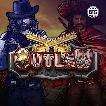 Bigtime : Outlaw - RIVAL168