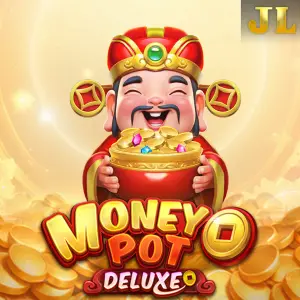 Jili : Money Pot DELUXE - RIVAL168