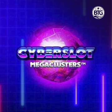 Bigtime : Cyberslot Megaclusters - RIVAL168