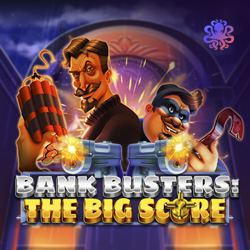 Bank Busters: The Big Score - RIVAL168