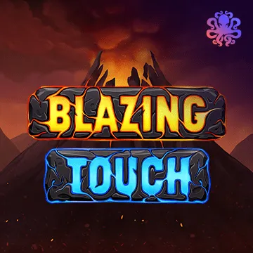 Blazing Touch - RIVAL168
